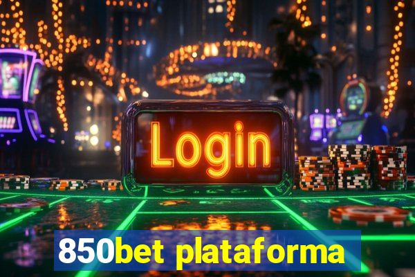 850bet plataforma